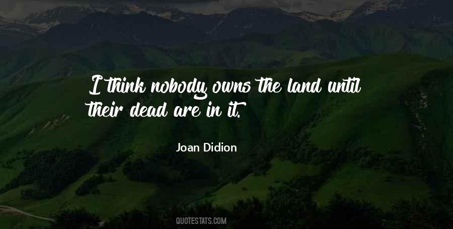 Joan Didion Quotes #1194142