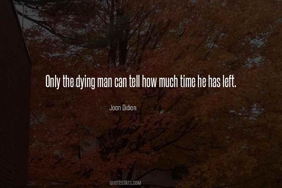 Joan Didion Quotes #1330280