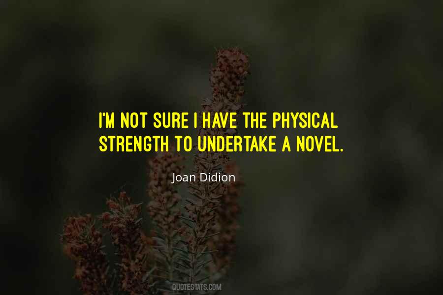 Joan Didion Quotes #1574605