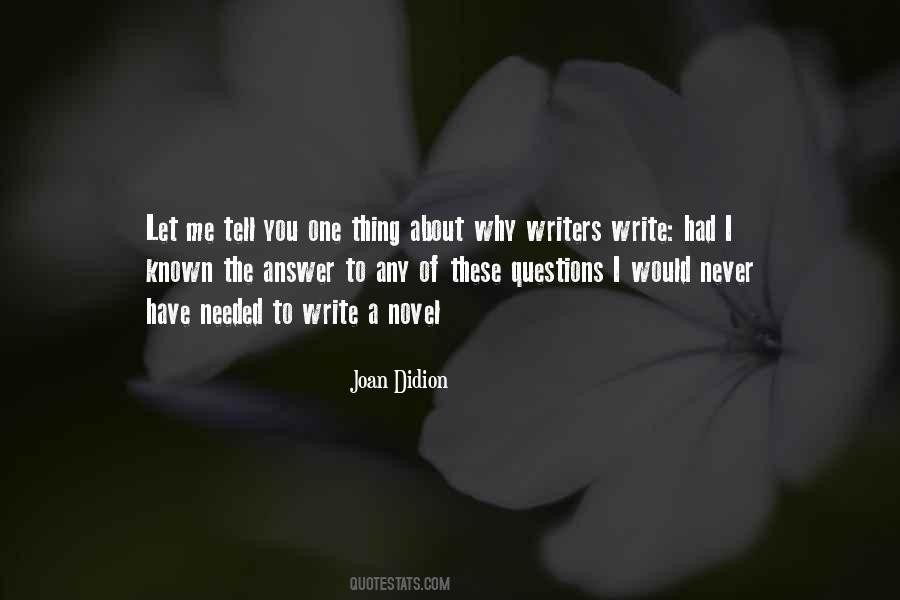 Joan Didion Quotes #1713626