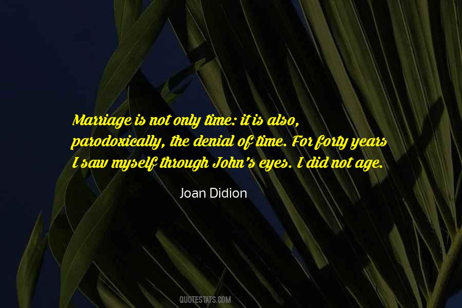 Joan Didion Quotes #1770017