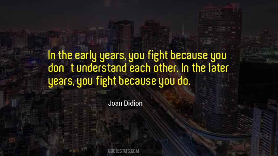 Joan Didion Quotes #309535