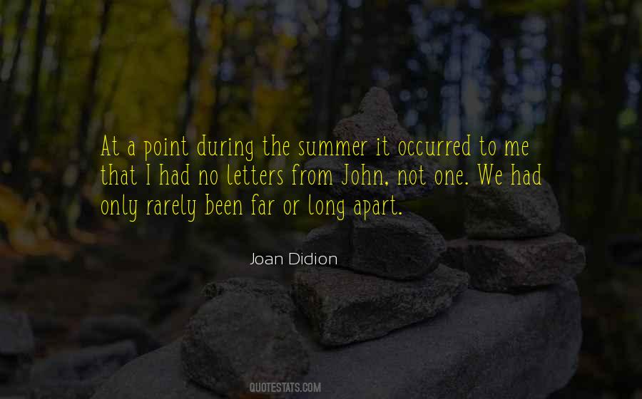 Joan Didion Quotes #430221