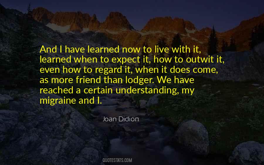 Joan Didion Quotes #559621