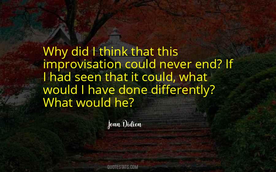 Joan Didion Quotes #573089