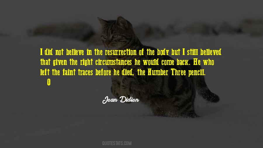 Joan Didion Quotes #578781
