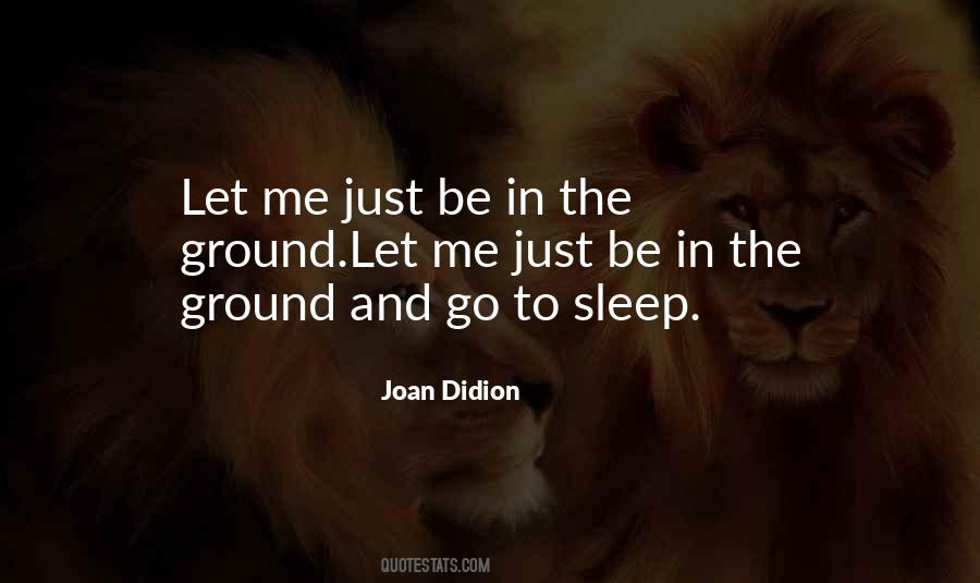 Joan Didion Quotes #652500