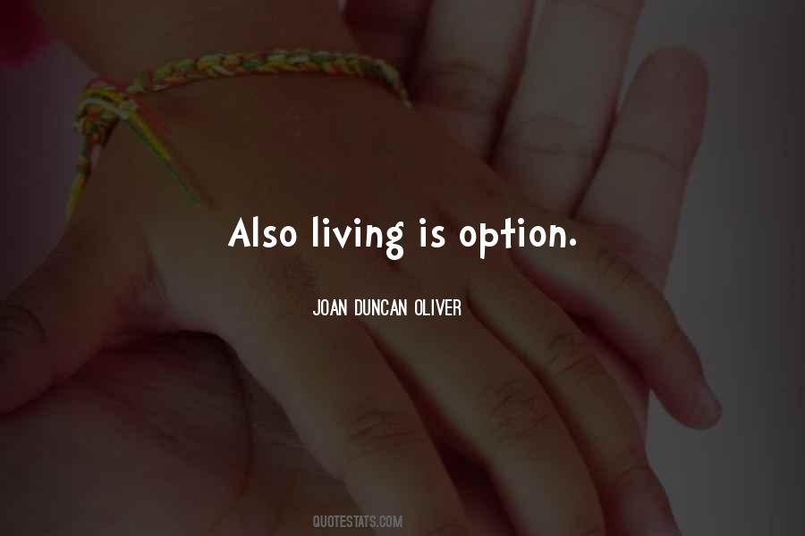 Joan Duncan Oliver Quotes #1410495