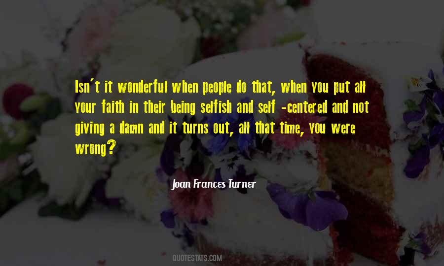 Joan Frances Turner Quotes #544977