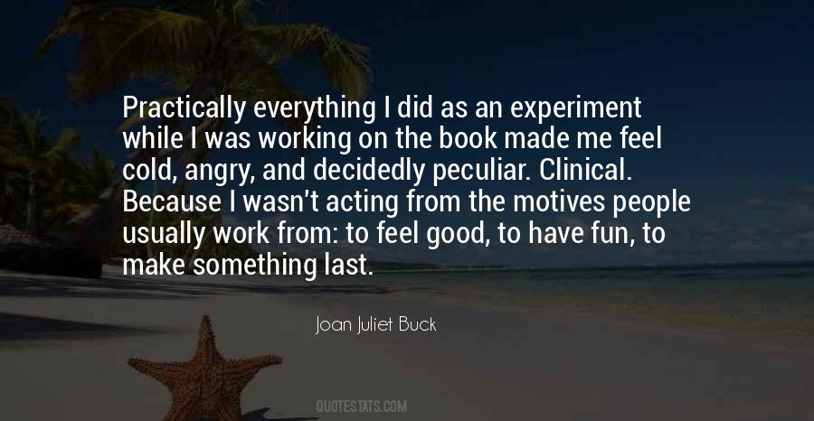 Joan Juliet Buck Quotes #1395969