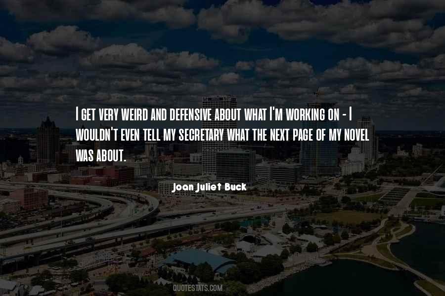 Joan Juliet Buck Quotes #293645