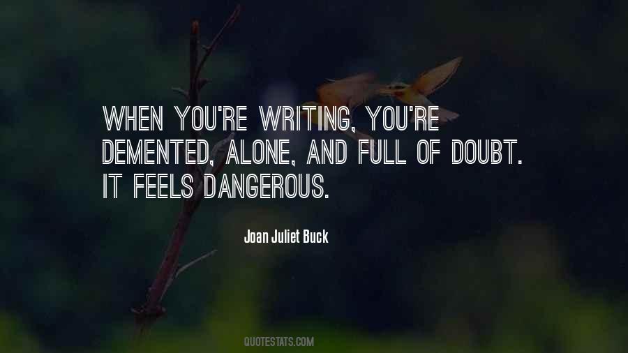 Joan Juliet Buck Quotes #488611