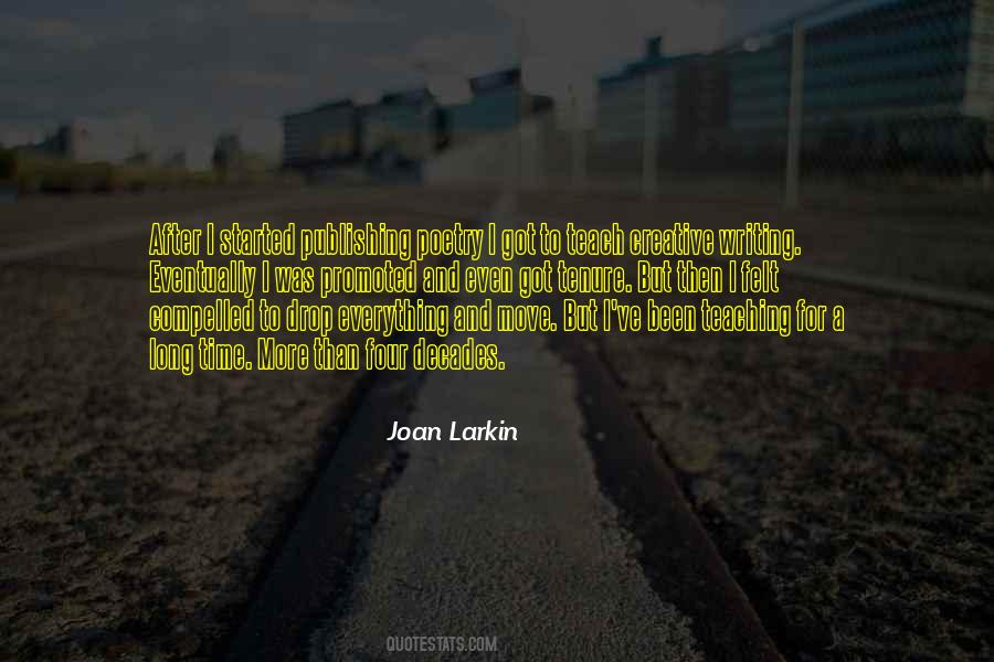 Joan Larkin Quotes #1063078