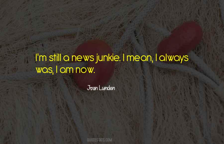 Joan Lunden Quotes #1595454