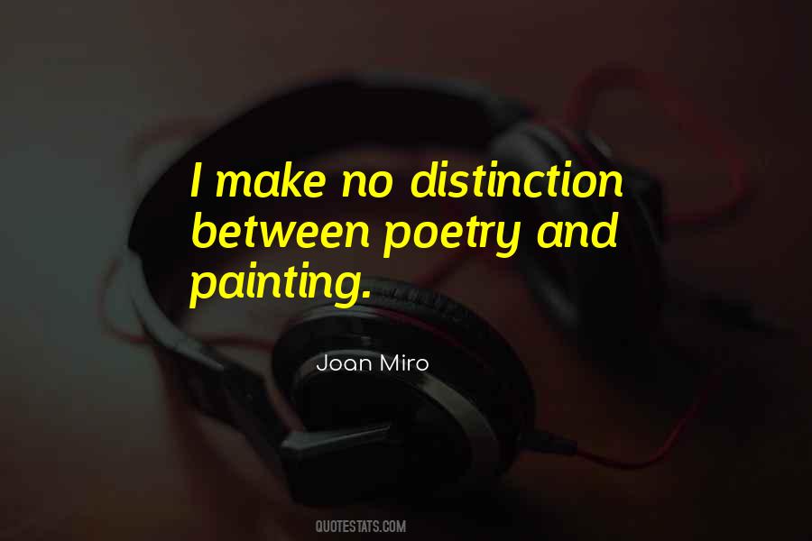 Joan Miro Quotes #1742478