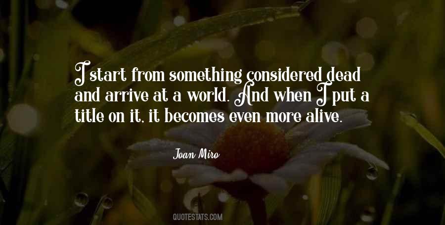 Joan Miro Quotes #1761051