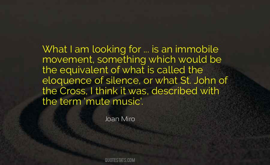 Joan Miro Quotes #1775982