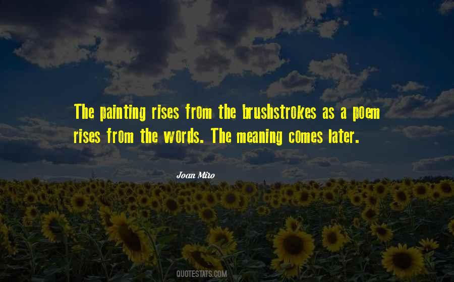 Joan Miro Quotes #1825496