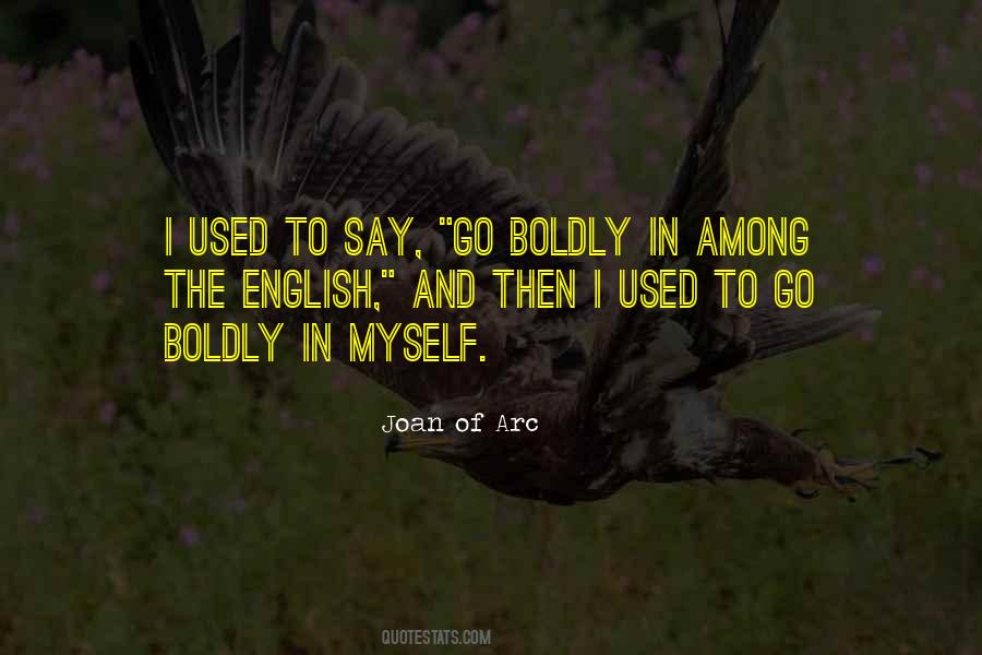 Joan Of Arc Quotes #1320549