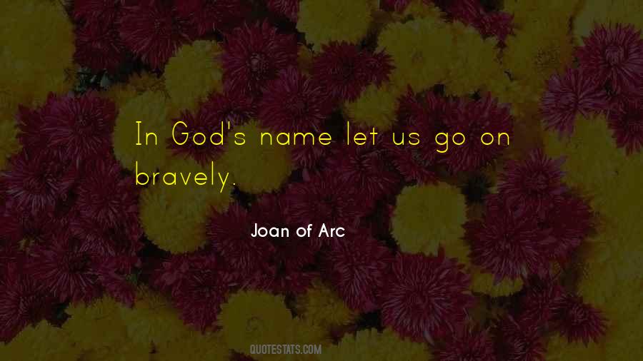 Joan Of Arc Quotes #202543