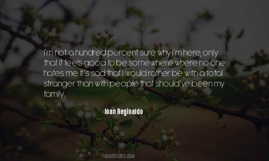Joan Reginaldo Quotes #1128175 Joan Reginaldo Quotes #1128175
