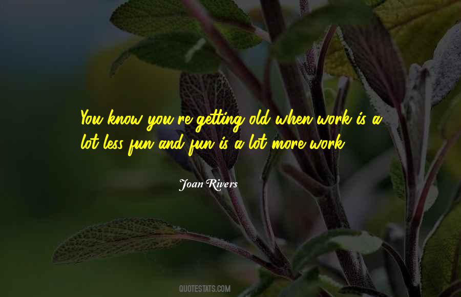 Joan Rivers Quotes #797699