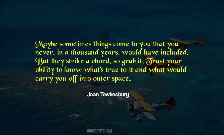 Joan Tewkesbury Quotes #380982