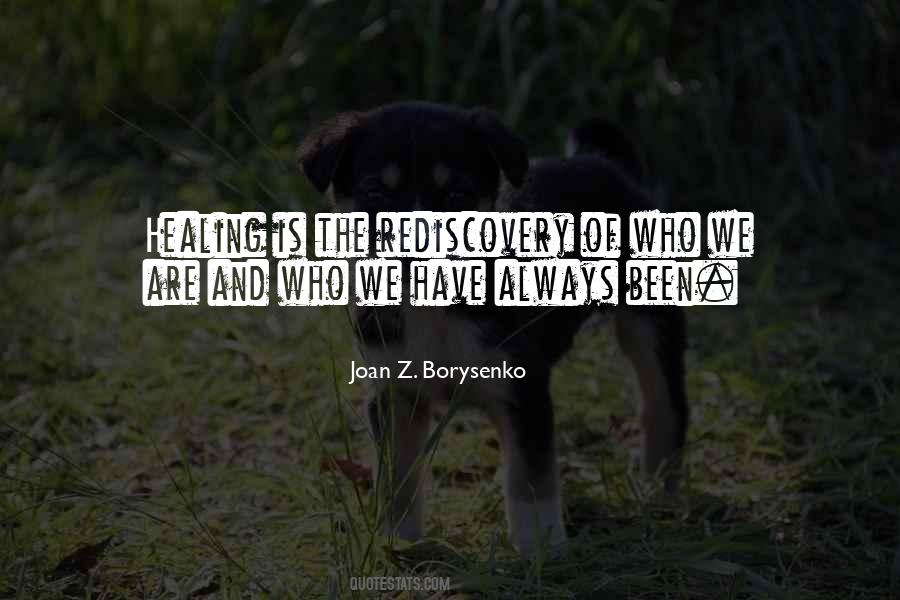 Joan Z. Borysenko Quotes #1741590