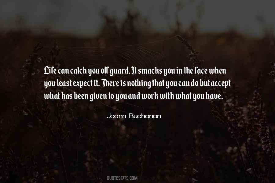 Joann Buchanan Quotes #308208