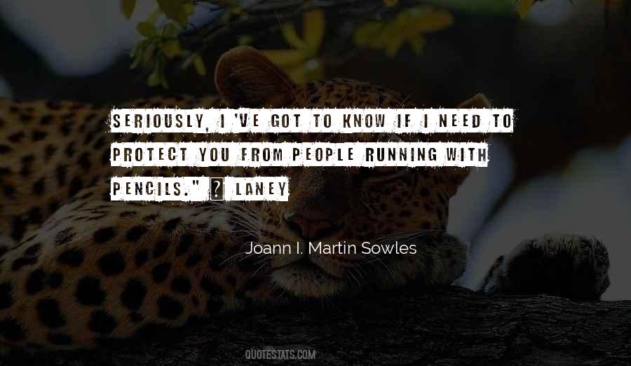 Joann I. Martin Sowles Quotes #1129121
