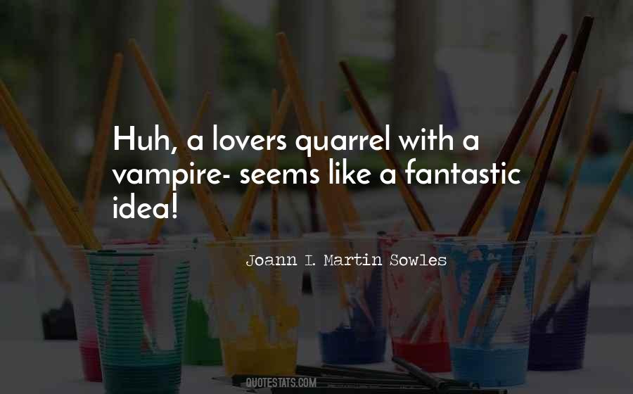 Joann I. Martin Sowles Quotes #312175