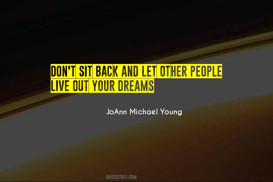 JoAnn Michael Young Quotes #487278