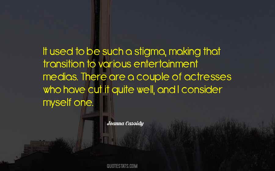 Joanna Cassidy Quotes #607919