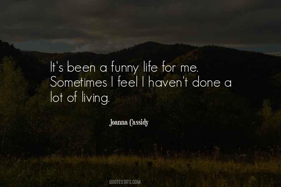 Joanna Cassidy Quotes #765550
