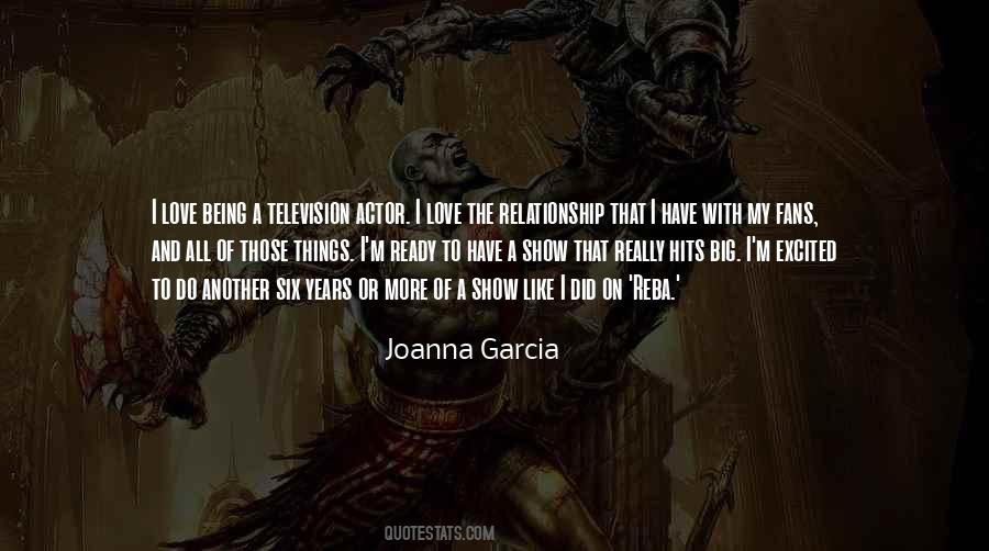 Joanna Garcia Quotes #1393344