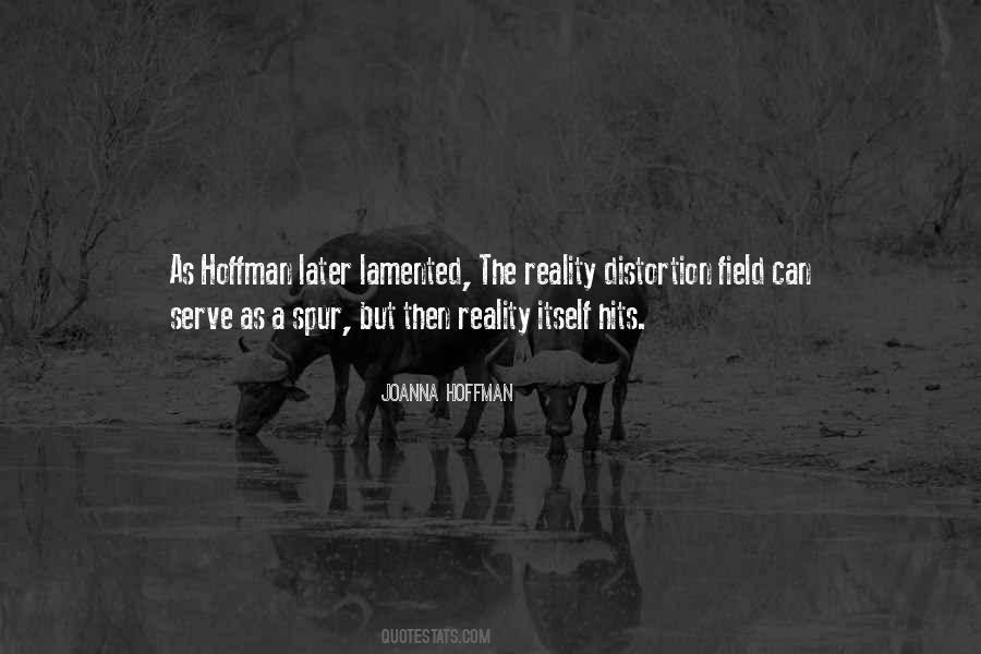 Joanna Hoffman Quotes #1599638