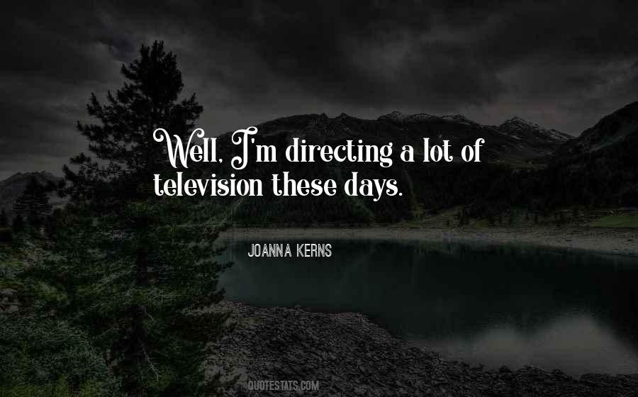 Joanna Kerns Quotes #1101261