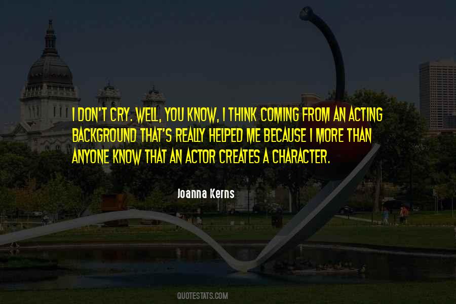 Joanna Kerns Quotes #356886