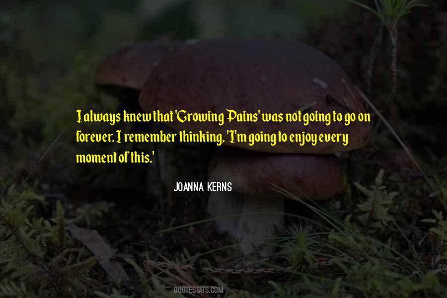 Joanna Kerns Quotes #818772