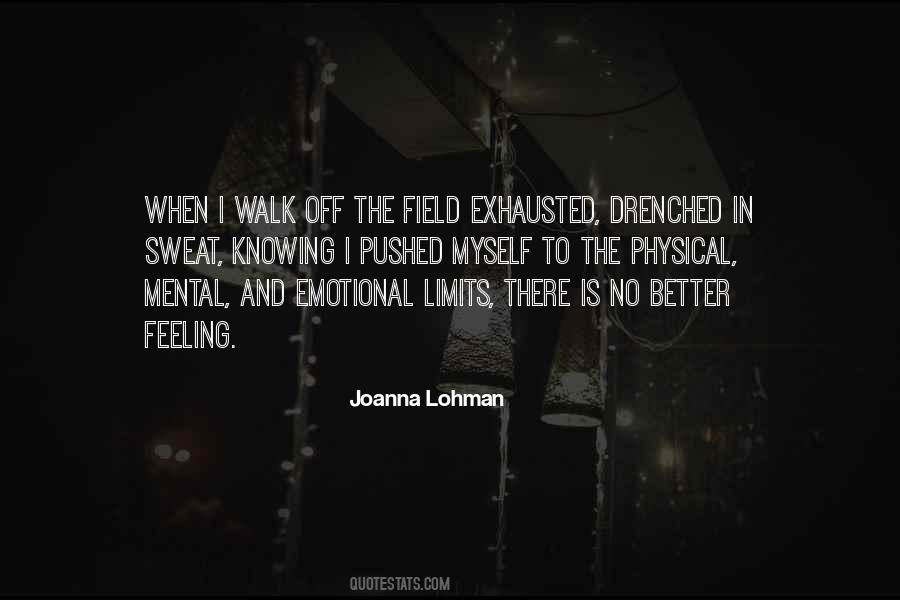 Joanna Lohman Quotes #281550