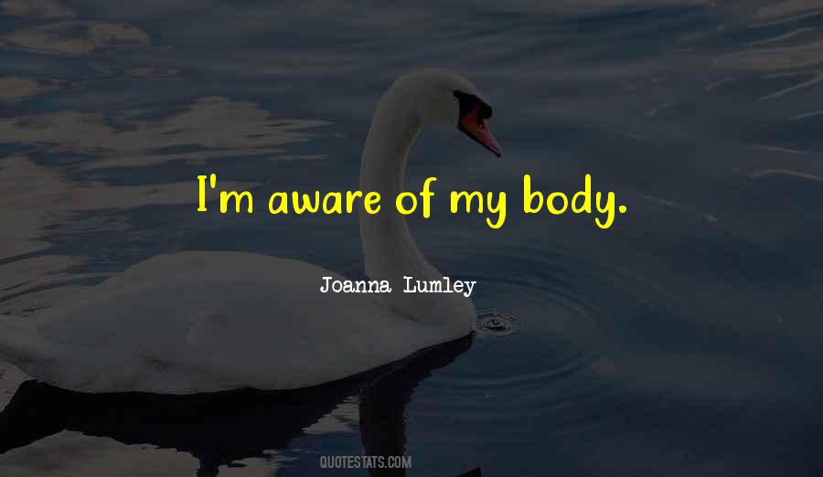 Joanna Lumley Quotes #1163788