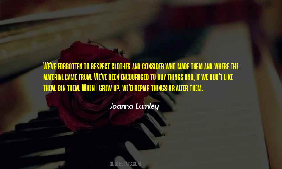 Joanna Lumley Quotes #1302316