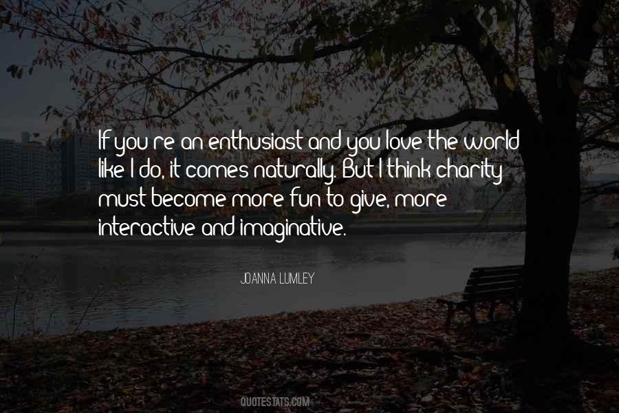 Joanna Lumley Quotes #1789117