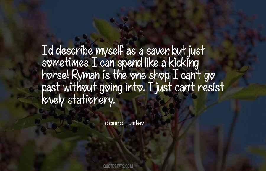 Joanna Lumley Quotes #756459