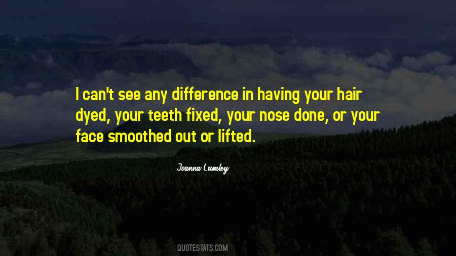 Joanna Lumley Quotes #968926