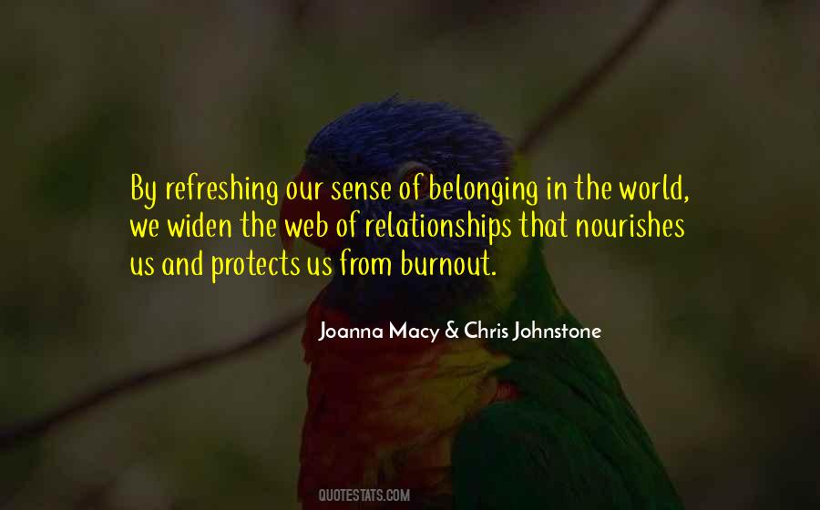 Joanna Macy & Chris Johnstone Quotes #1620548