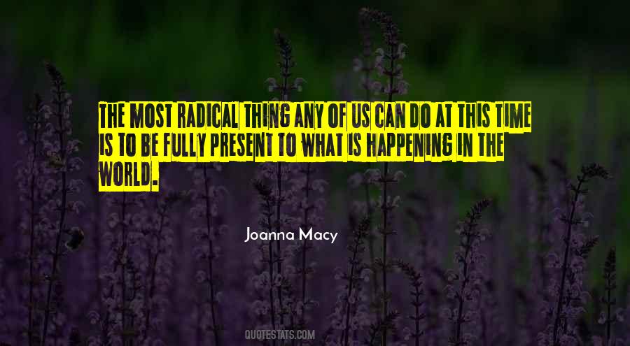 Joanna Macy Quotes #910097