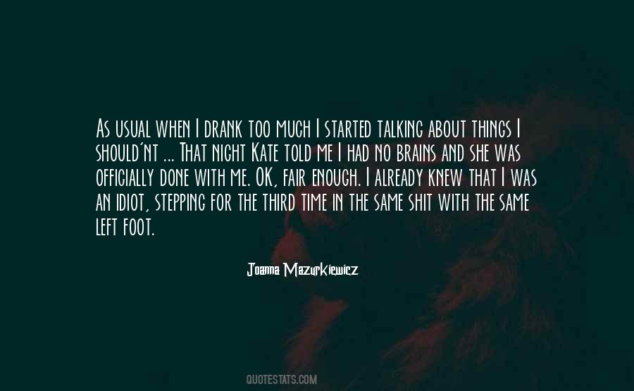 Joanna Mazurkiewicz Quotes #1563116