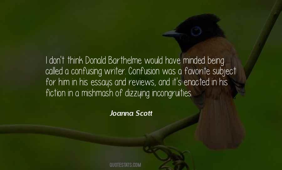 Joanna Scott Quotes #1372646