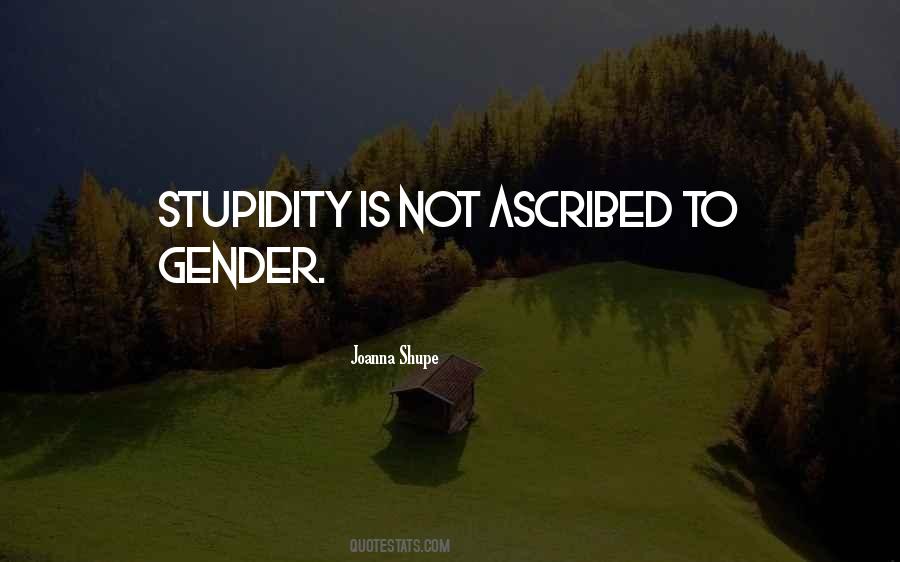 Joanna Shupe Quotes #1015177